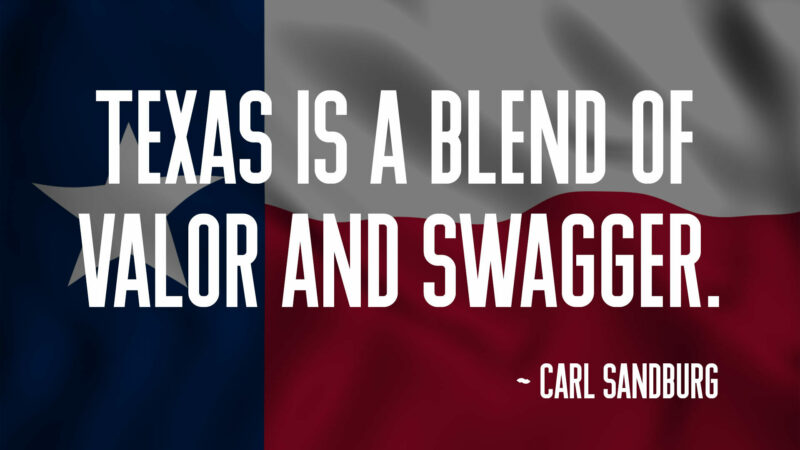 Texas Quote - Carl Sandburg